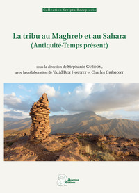 Image de La tribu au Maghreb et au Sahara (Antiquité-Temps présent)