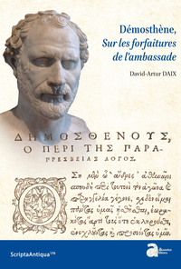 Picture of Démosthène, Sur les forfaitures de l'ambassade