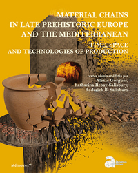 Image de Material chains in late prehistoric Europe and the mediterranean: time, space an