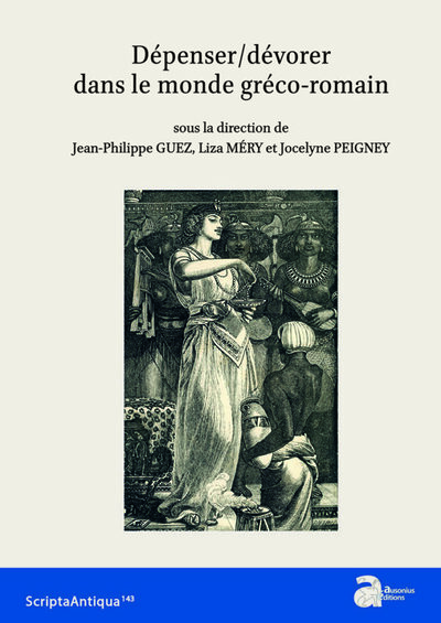 Picture of Dépenser/dévorer dans le monde gréco-romain