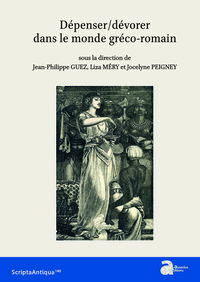 Picture of Dépenser/dévorer dans le monde gréco-romain