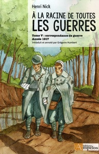 Picture of A LA RACINE DE TOUTES LES GUERRES
