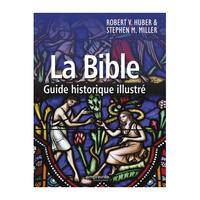 Image de La Bible - guide historique illustré