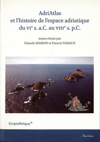 Picture of Adriatlas et l'histoire de l'espace adriatique du vie s à c au VIIIe s p c