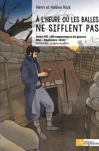 Image de A L'HEURE OU LES BALLES NE SIFFLENT PAS