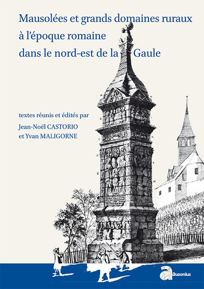 Image de Mausolées et grands domaines ruraux à l'époque romaine dans le nord est de la ga