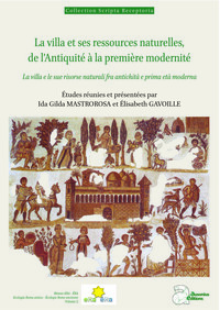Picture of La villa et ses ressources naturelles, de l'Antiquité à la première modernité