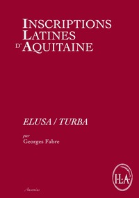 Picture of Inscriptions latines d'aquitaine, elusa/turba