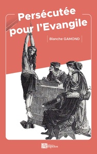 Picture of PERSECUTEE POUR L'EVANGILE