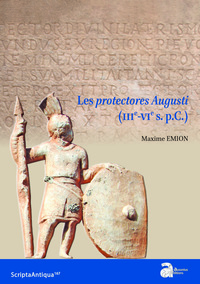 Picture of Les protectores Augusti (IIIe-VIe s. p.C.)