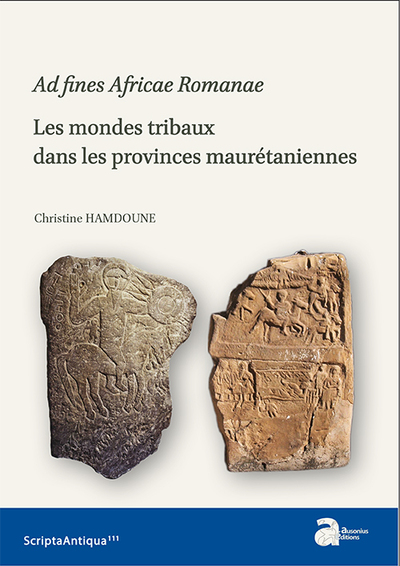 Picture of Ad fines romanae. les modes tribaux dans les provinces maurétaniennes