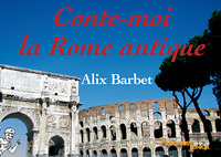 Picture of Conte moi la Rome antique