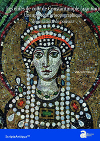 Picture of Les élites de cour de Constantinople (450-610). Une approche prosopographique des relations de pouvoir