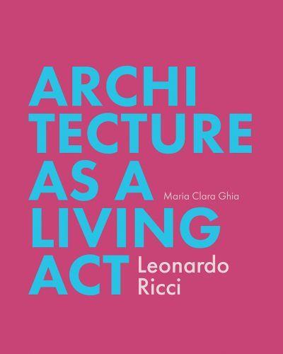 Picture of Architecture as Living Act /anglais