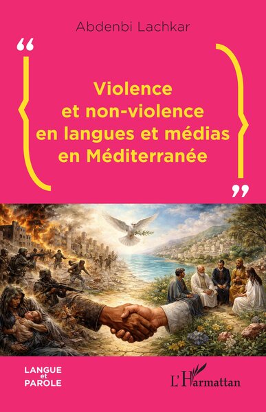 Picture of Violence et non-violence en langues et médias en Méditerranée
