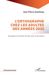 Image de L'orthographe chez les adultes des années 2020