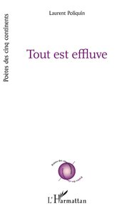 Image de Tout est effluve