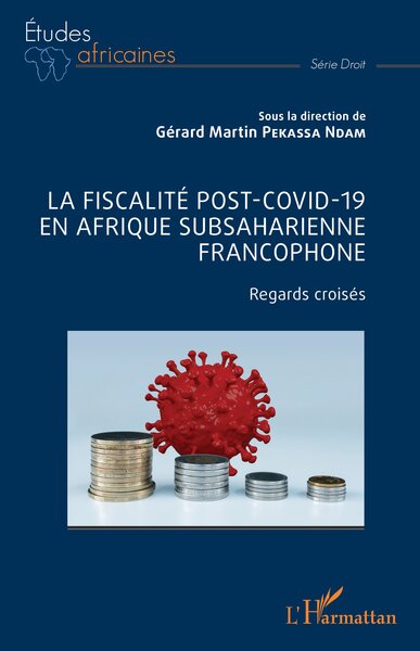 Picture of La fiscalité post-Covid-19 en Afrique subsaharienne francophone