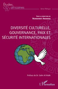 Picture of Diversité culturelle, gouvernance, paix et sécurité internationales