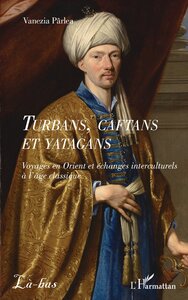 Image de Turbans, caftans et yatagans