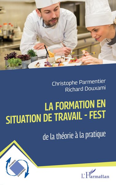 Picture of La Formation En Situation de Travail - FEST
