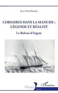 Picture of Corsaires dans la Manche : légende et réalité