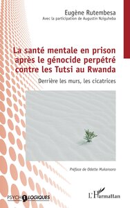 Picture of La santé mentale en prison après le génocide perpétré contre les Tutsi au Rwanda