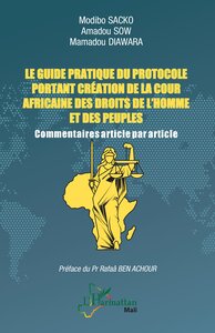 Picture of Le guide pratique du protocole portant création de la Cour africaine des droits de l'homme et des peuples