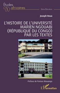 Image de L’histoire de l’Université Marien Ngouabi (République du Congo) par les textes