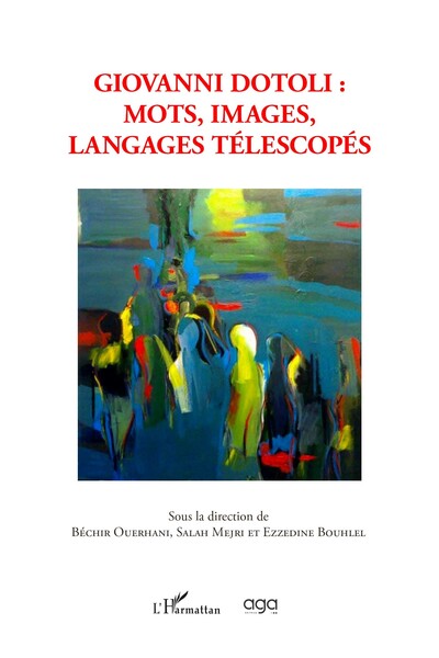 Image de Giovanni Dotoli : Mots, images, langages télescopés