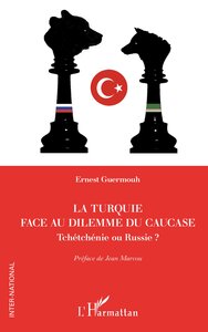 Picture of La Turquie face au dilemme du Caucase