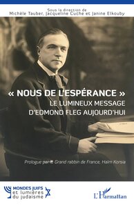 Image de « Nous de l’espérance » Le lumineux message d’Edmond Fleg aujourd’hui