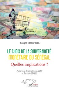 Picture of Le choix de la souveraineté monétaire du Sénégal