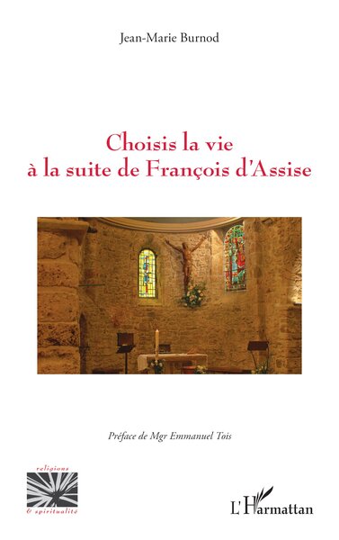 Image de Choisis la vie à la suite de François d’Assise