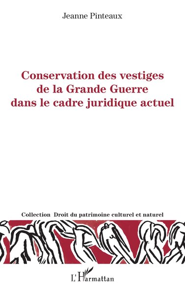Picture of Conservation des vestiges de la grande guerre dans le cadre juridique actuel