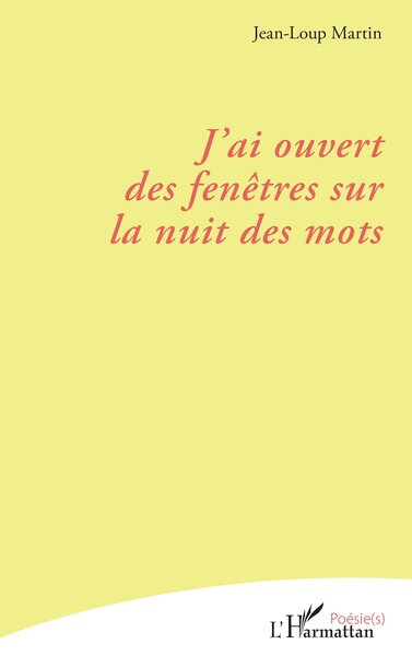 Picture of J’ai ouvert des fenêtres sur la nuit des mots