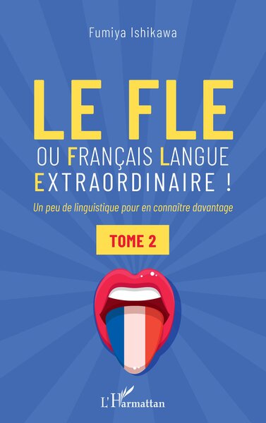 Image de Le FLE ou français langue extraordinaire
