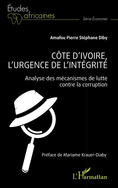 Image de Côte d’Ivoire, l’urgence de l’intégrité