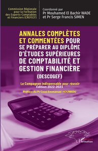 Picture of Annales complètes et commentées Pour se préparer au Diplôme d'Études Supérieures de Comptabilité et Gestion Financière (DESCOGEF) Édition 2022-2023