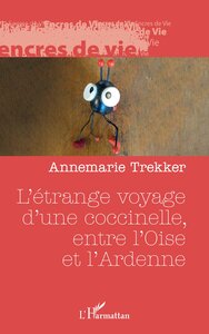 Image de L’étrange voyage d’une coccinelle, entre l’Oise et l’Ardenne