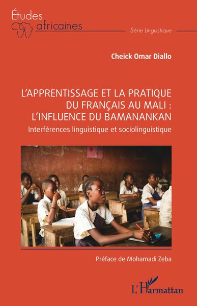 Picture of L’apprentissage et la pratique du français au Mali : l'influence du Bamanankan