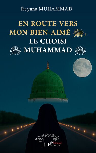 Picture of En route vers mon bien-aimé, le choisi Muhammad