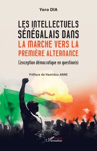 Image de Les intellectuels sénégalais dans la marche vers la première alternance
