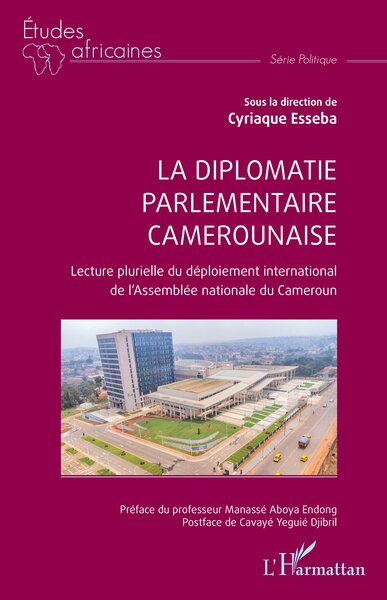 Picture of La diplomatie parlementaire camerounaise