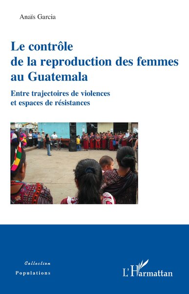 Image de Le contrôle de la reproduction des femmes au Guatemala