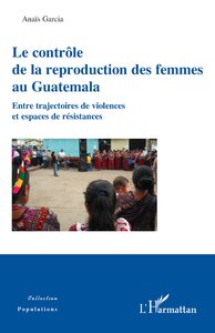 Image de Le contrôle de la reproduction des femmes au Guatemala