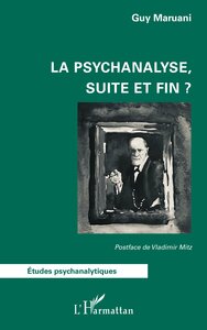 Picture of La psychanalyse,  suite et fin ?