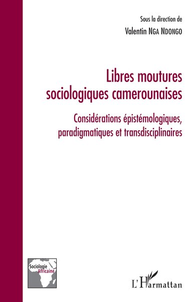 Image de Libres moutures sociologiques camerounaises