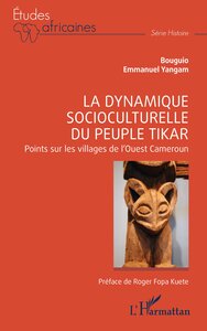 Image de La dynamique socioculturelle du peuple Tikar