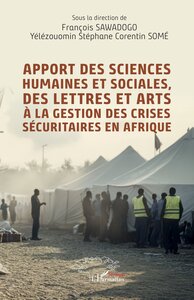 Picture of Apport des sciences humaines et sociales, des lettres et arts  à la gestion des crises sécuritaires en Afrique